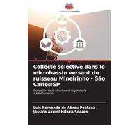 Collecte sélective dans le microbassin versant du ruisseau Mineirinho - São Carlos/SP: Évaluation de la structure et suggestions d'amélioration