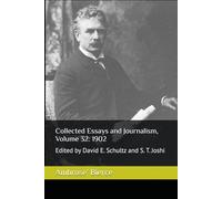 Collected Essays and Journalism, Volume 32: 1902: Edited by David E. Schultz and S. T. Joshi