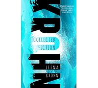 Collected Fiction: The Collected Fiction