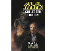 Collected Fiction Volume 1: 1888-1895