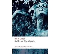 [(Collected Ghost Stories)] [ By (author) M. R. James, Edited by Darryl Jones ] [September, 2013]