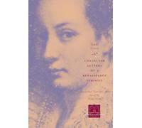Collected Letters of a Renaissance Feminist (The Other Voice in Early Modern Europe)