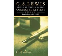 Collected Letters Volume One: Family Letters 1905-1931