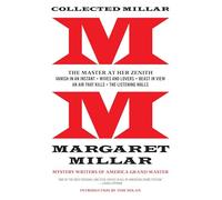 Collected Millar: Vanish in an Instant / Wives and Lovers / Beast in View / An Air That Kills / The Listening Walls