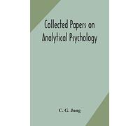 Collected papers on analytical psychology