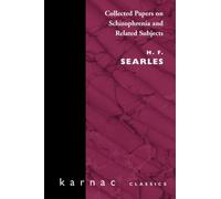 Collected Papers on Schizophrenia and Related Subjects