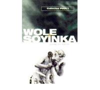 [(Collected Plays: Volume 1: A Dance of the Forests; the Swamp Dwellers; the Strong Breed; the Road; the Bacchae of Euripides)] [Author: Wole Soyinka] published on (November, 1973)