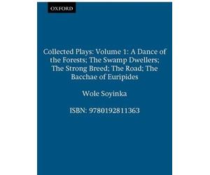 Collected Plays: Volume 1 by Wole Soyinka - 9780192811363