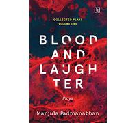Collected Plays, Volume 1 (Plays): Blood And Laughter