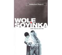 Collected Plays: Volume 2 by Wole Soyinka - 9780192811646