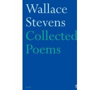 [(Collected Poems)] [ By (author) Wallace Stevens ] [January, 2006]