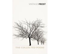 Collected Poems by Robert Frost 9780099583097 NEW Paperback