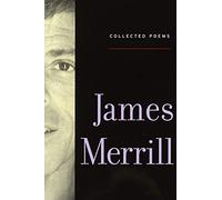 Collected Poems James Merrill