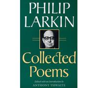 Collected Poems: Philip Larkin