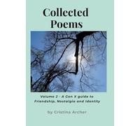 Collected Poems (volume 2) - A Gen-X Guide to Friendship, Nostalgia and Identity