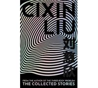 COLLECTED SHORT STORIES by LIU, CIXIN COMP Hardback Self Help Business