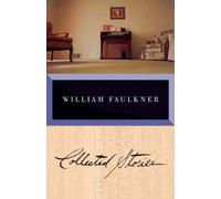 COLLECTED STORIES [Collected Stories ] BY Faulkner, William(Author)Paperback 31-Oct-1995