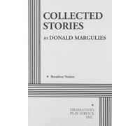 Collected Stories - Donald Margulies (Acting Edition for Theater Productions)