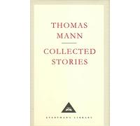 Collected Stories (Everyman’s Library Contemporary Classics)