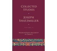 Collected Studies : Maimonidean Argument in France