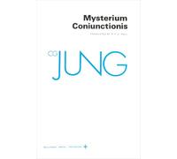 Collected Works of C.G. Jung, Volume 14 - Mysterium Coniunctionis (Bollingen Series)