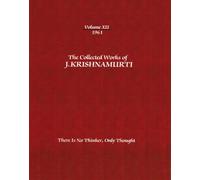 Collected Works Of J. Krishnamurti - Volume XII 1961: There Is No Thinker Only Thought: 12