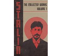 Collected Works of Josef Stalin: Volume 1
