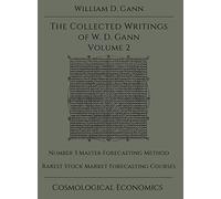 Collected Writings of W.D. Gann - Volume 2