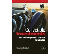 Collectible Investments for the High Net Worth Investor