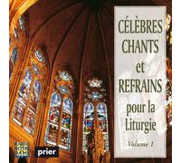 Collectif - Célébrés chants et refrains liturgie 1