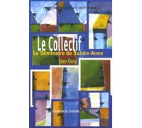 Collectif (Le): Le séminaire de Sainte-Anne