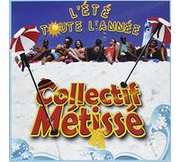 Collectif Metisse - L Ete Toute l Annee