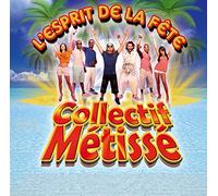 Collectif Metisse - L'esprit De La Fete