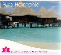 Collectif - Pure Harmonie Détente et bien être en Musique