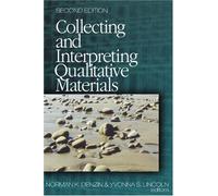 Collecting and Interpreting Qualitative Materials