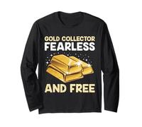 Collecting GOLD COLLECTOR FEARLESS AND FREE Gold Collector Long Sleeve T-Shirt