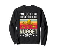 Collecting Gold KNOW THE SECRET NUGGET SPOT collector Sweatshirt