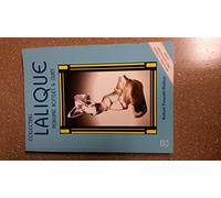 Collecting Lalique Glass: Extensive Guide to the Work of Rene Lalique, with Colour Guide and Prices