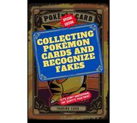 Collecting Pokémon Cards and Recognize Fakes: Spotting Rarities and Avoiding Fakes - Navigating the World of Pokémon Cards (Pokémon Legends)