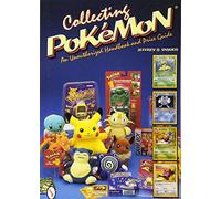 COLLECTING POKMON: An Unauthorised Handbook and Price Guide (Schiffer Book for Collectors): An Unauthorized Handbook and Price Guide