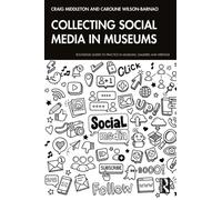 Collecting Social Media in Museums