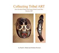 Collecting Tribal Art
