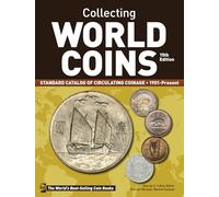 Collecting World Coins, 1901-Present: A Comprehensive Catalog to Circulating Coins