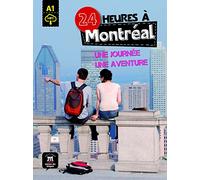 Collection 24 Heures: 24 heures a Montreal + MP3 telechargeable (A1)