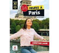 Collection 24 Heures: 24 heures a Paris + MP3 telechargeable (A1)