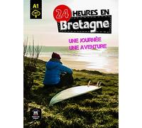Collection 24 Heures: 24 heures en Bretagne + MP3 telechargeable (A1)