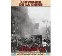 Collection Images d'archives militaires : L'invasion de la Chine