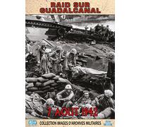 Collection Images d'archives militaires : Raid sur Guadalcanal