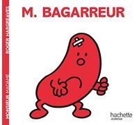 Collection Monsieur Madame (Mr Men & Little Miss): M. Bagarreur