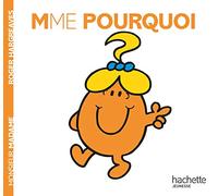 Collection Monsieur Madame (Mr Men & Little Miss): Mme Pourquoi